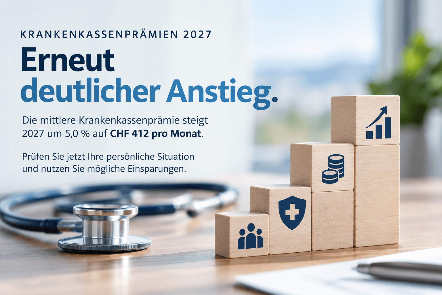 Krankenkassenprämien 2027: Jetzt handeln statt einfach mehr bezahlen